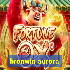 bronwin aurora